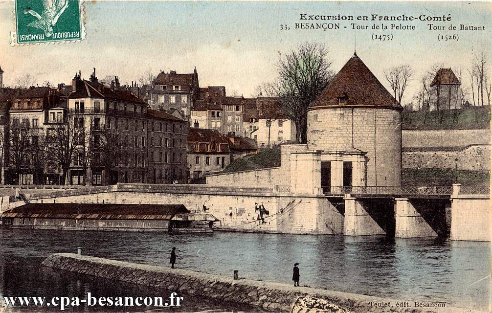 Excursion en Franche-Comté - 33. - BESANÇON. - Tour de la Pelotte (1475) - Tour de Battant (1526)